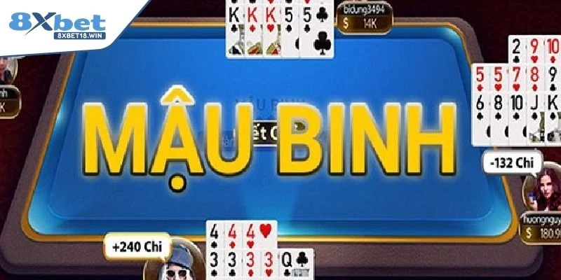 Tổng quan chung về mậu binh 8XBET