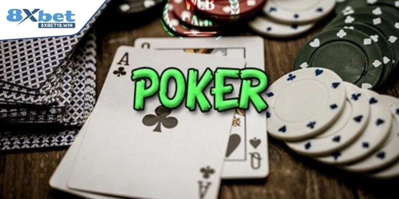 Vì sao bài Poker 8XBET thu hút đông đảo game thủ?